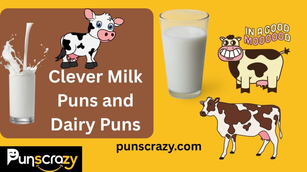 Clever Milk Puns and Dairy Puns