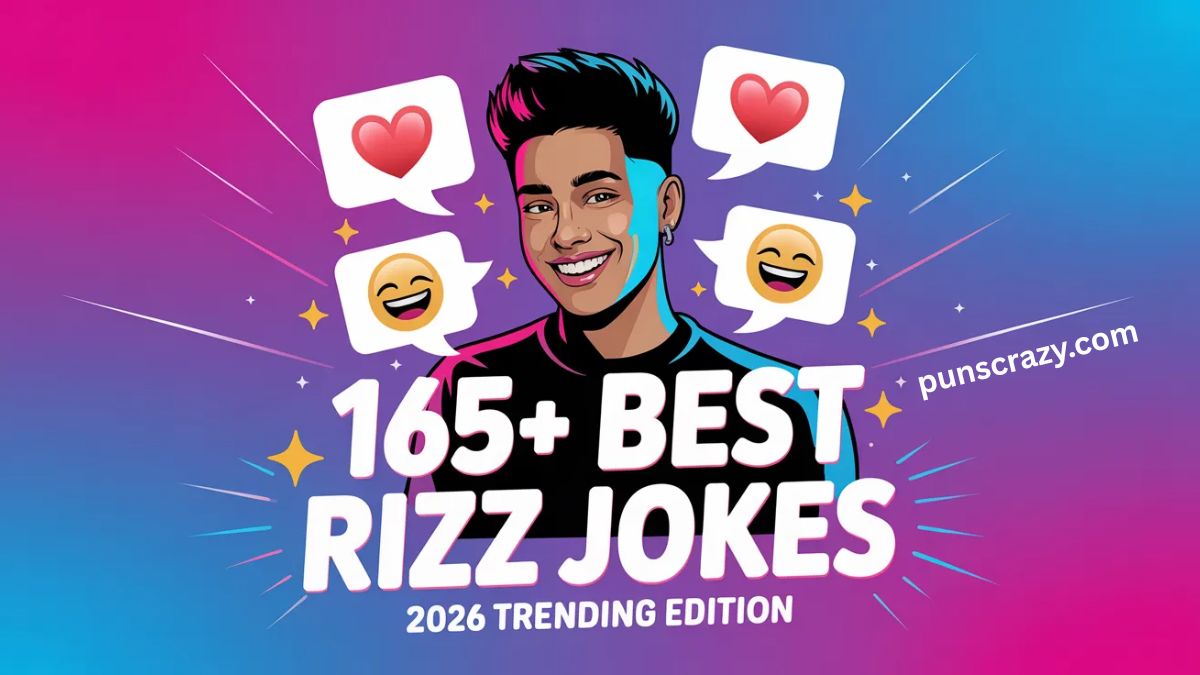 165+ Best Rizz Jokes 2026 Trending Edition