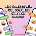 186+ Jokes to Tell Your Boyfriend Over Text (Updated 2026) 😂💬