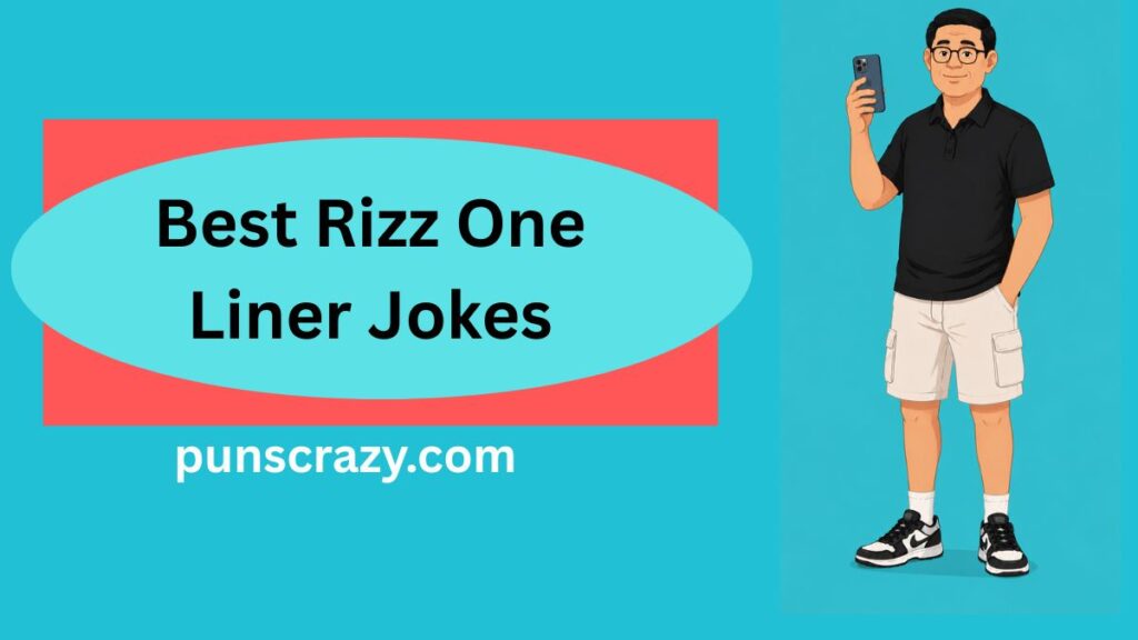Best Rizz One Liner Jokes