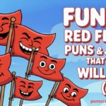 265+ Funny Red Flags Puns & Jokes That Friends Will Love (2026)