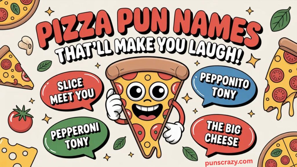 Pizza Puns Names