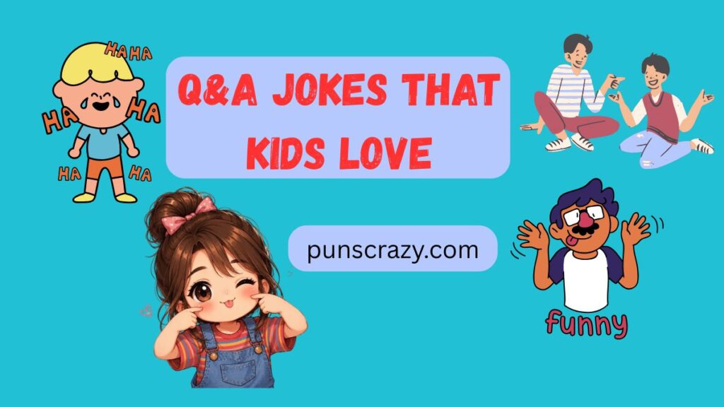 Q&A Jokes That Kids Love