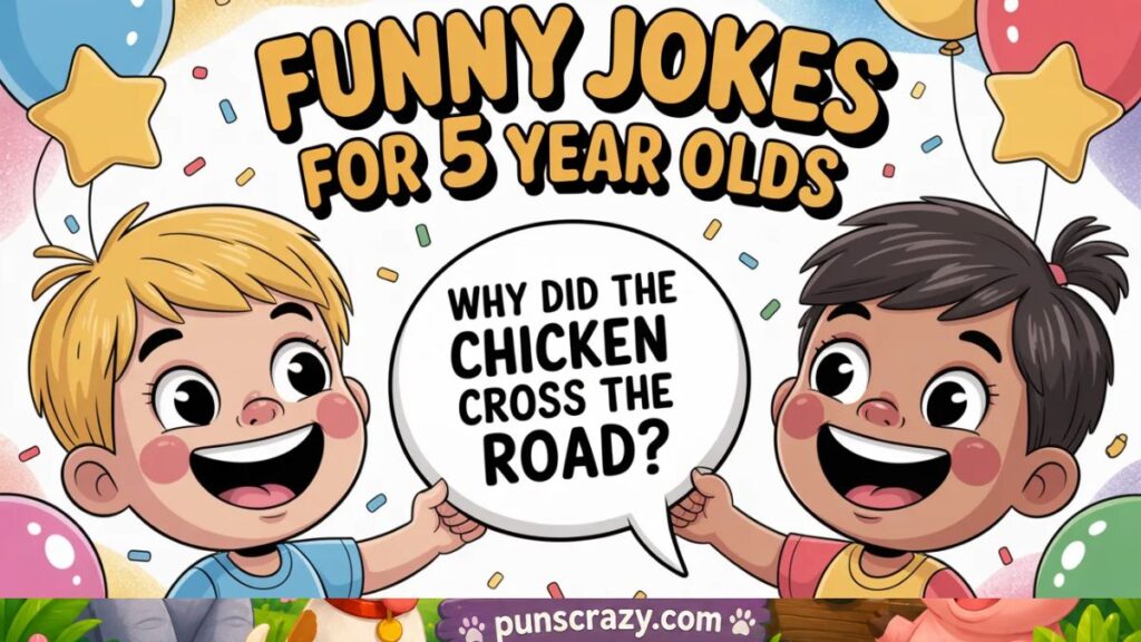 The Absolute Best Jokes For 5 Year Olds