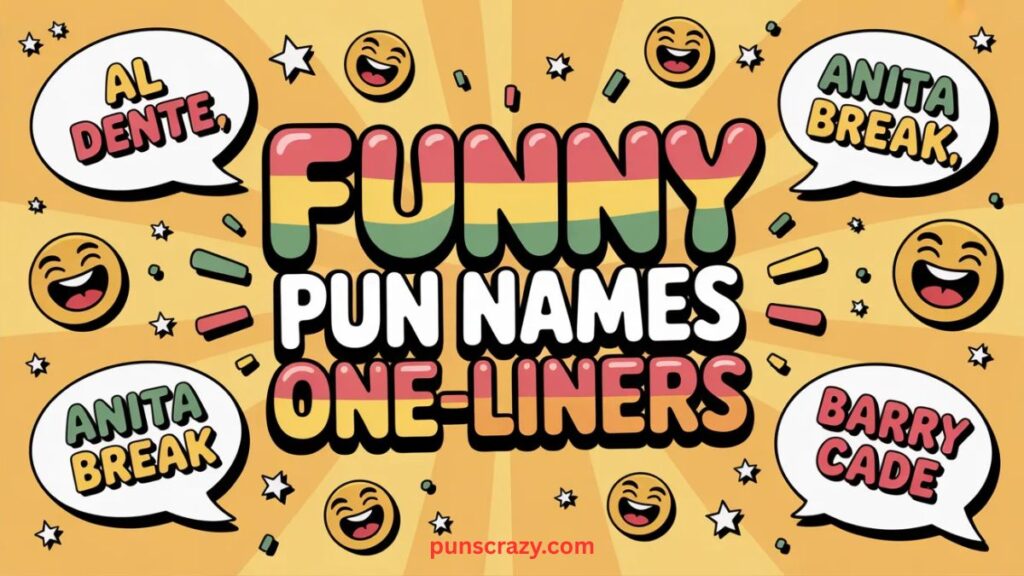 😄 Funny Pun Names One-Liners
