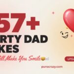 157+ Flirty Dad Jokes That Will Make You Smile Updated 2K26 😏💌