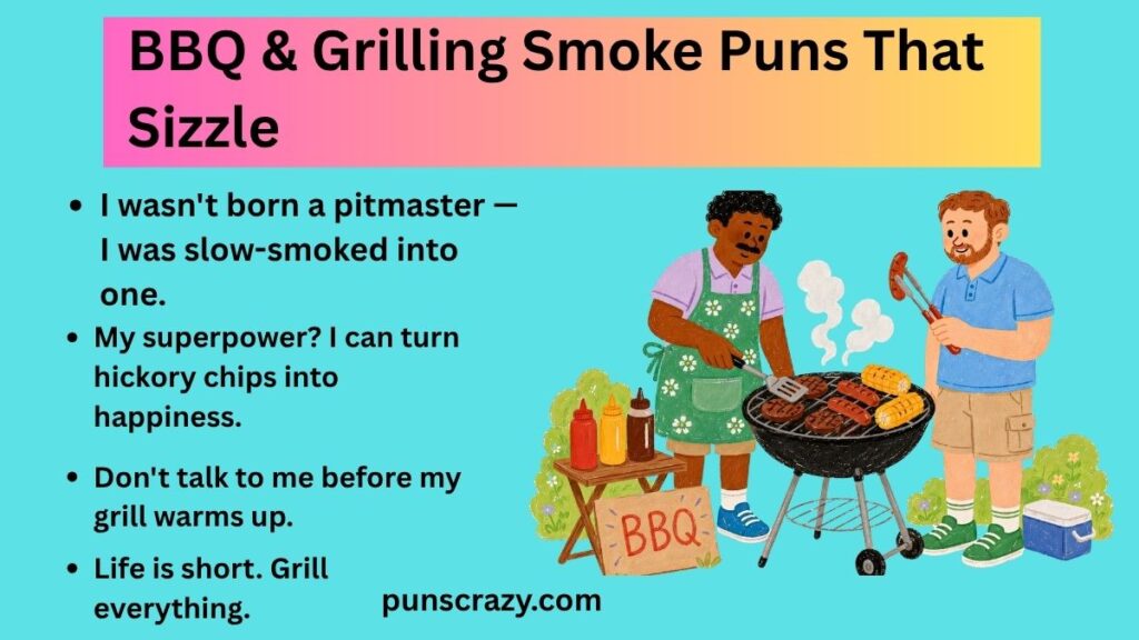 BBQ & Grilling Smoke Puns That Sizzle