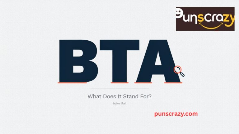 BTA Meaning: What Does BTA Stand For?