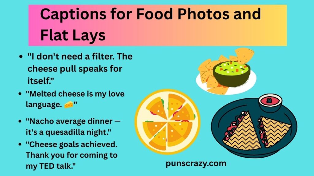 Captions for Food Photos and Flat Lays