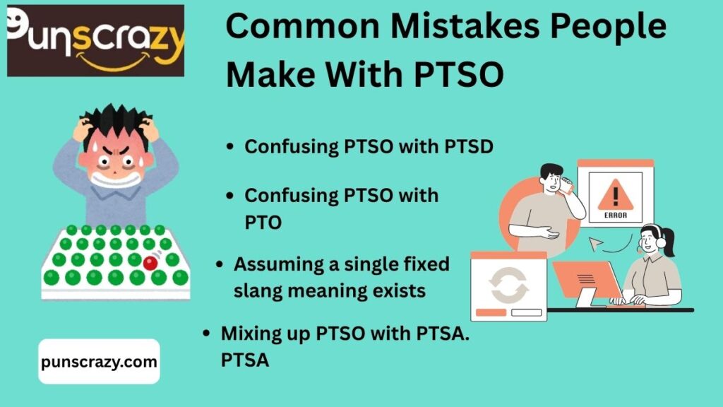Common Mistakes People Make With PTSO