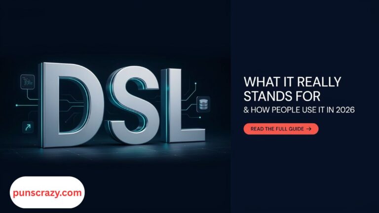 DSL Meaning: What It Really Stands For and How People Use It in 2026