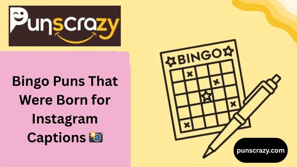 Bingo Puns That Were Born for Instagram Captions 📸