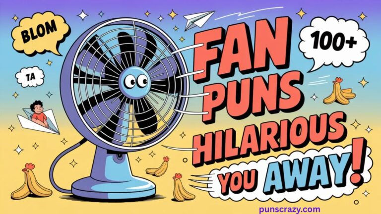 Fan Puns: 100+ Hilarious Jokes That'll Blow You Away