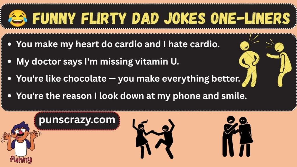 😂 Funny Flirty Dad Jokes One-Liners