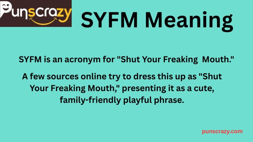 SYFM Meaning
