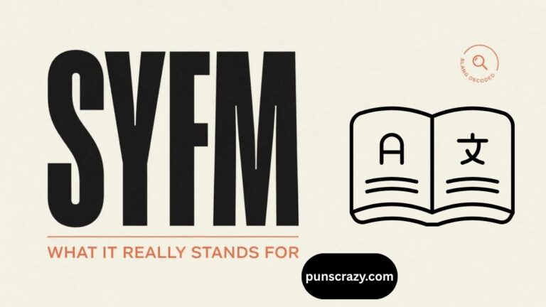 SYFM Meaning: What It Really Stands For