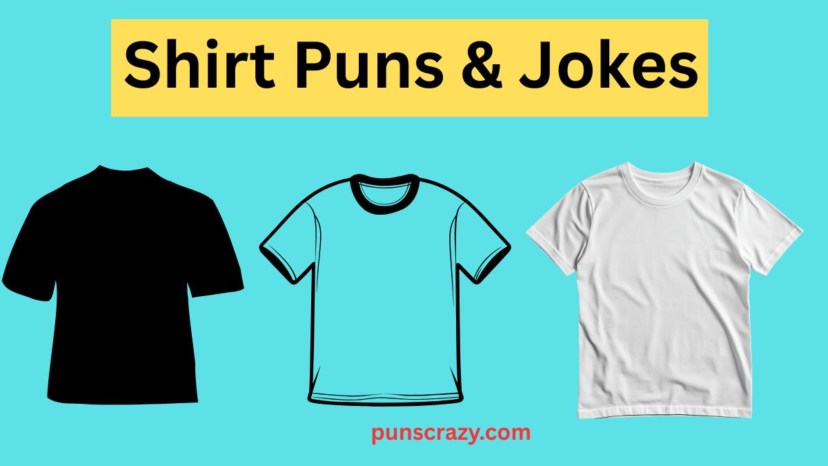Shirt Puns & Jokes