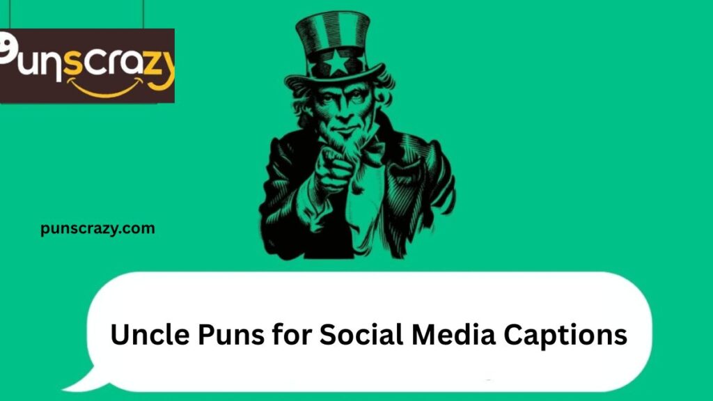 Uncle Puns for Social Media Captions