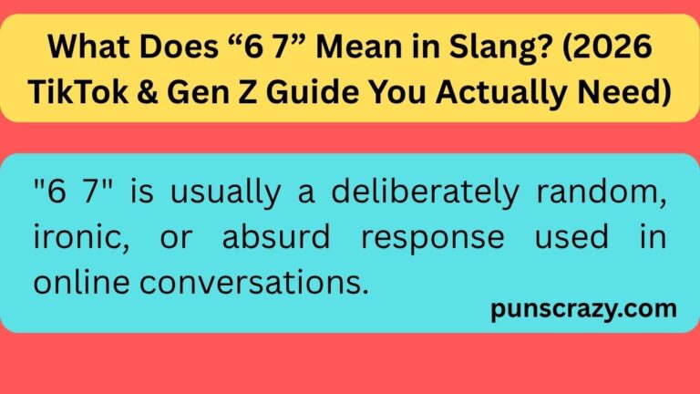 What Does “6 7” Mean in Slang? (2026 TikTok & Gen Z Guide You Actually Need)