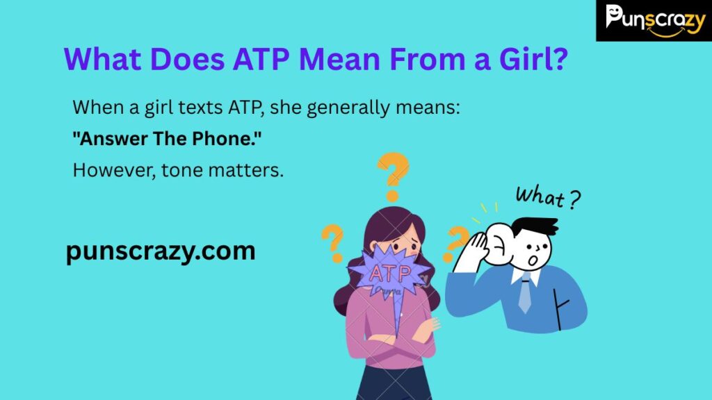 What Does ATP Mean From a Girl?