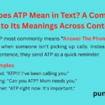 What Does ATP Mean in Text? A Complete Guide to Its Meanings Across Contexts