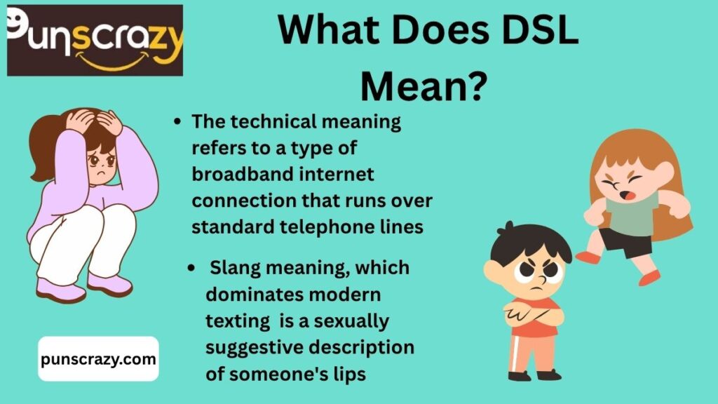 What Does DSL Mean? 