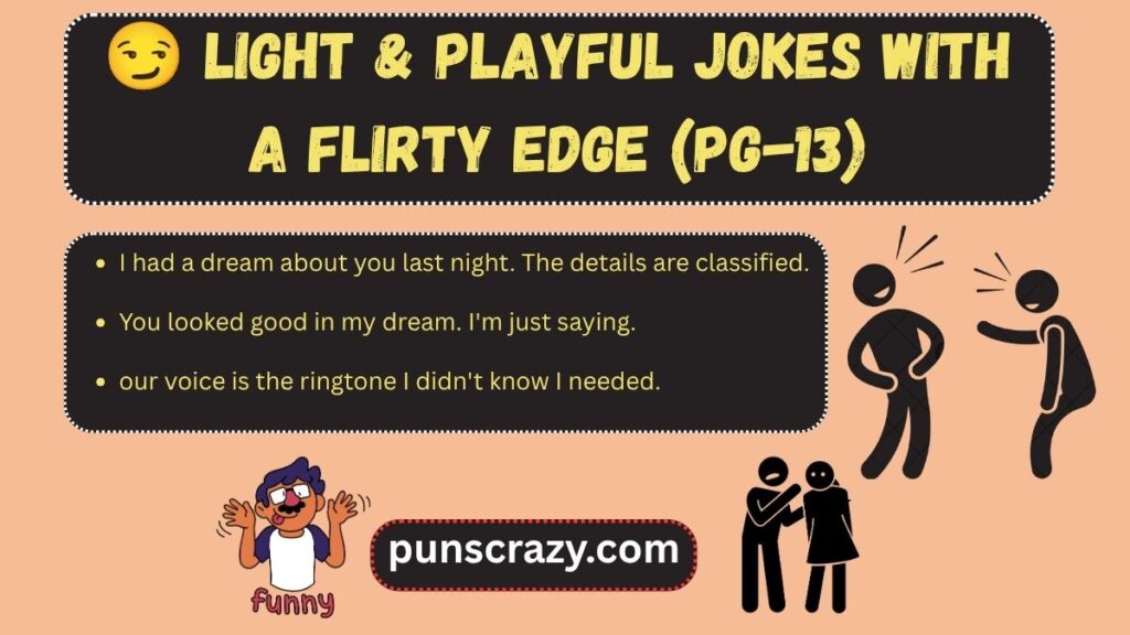 😏 Light & Playful Jokes With a Flirty Edge (PG-13)