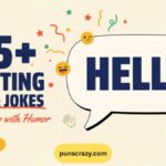 165+ Greeting Puns & Jokes to Say Hello with Humor (2026)