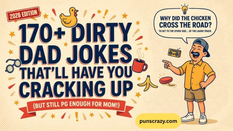 170+ Dirty Dad Jokes That'll Have You Cracking Up (But Still PG Enough for Mom!) [2026]