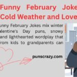 250+ Funny February Jokes About Cold Weather and Love