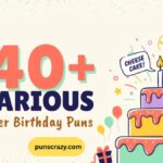 340+ Hilarious One-liner Birthday Puns