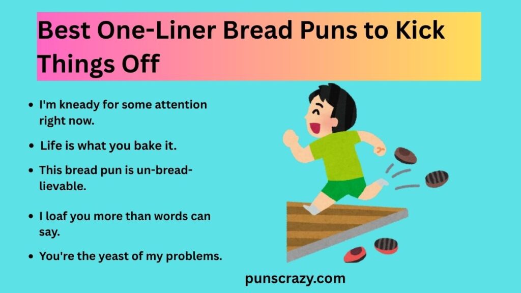 Best One-Liner Bread Puns to Kick Things Off