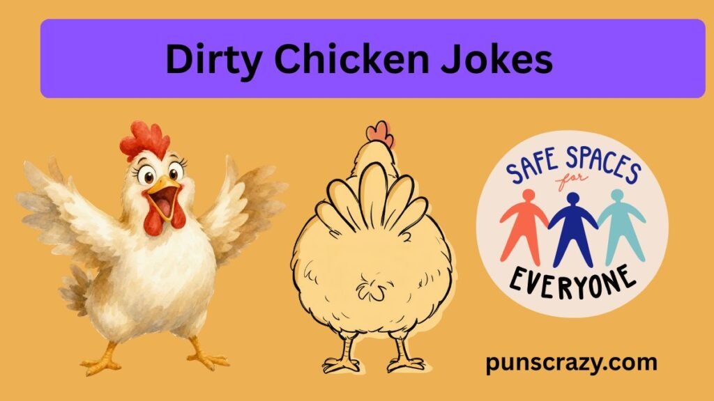Dirty Chicken Jokes (Cheeky but Safe)