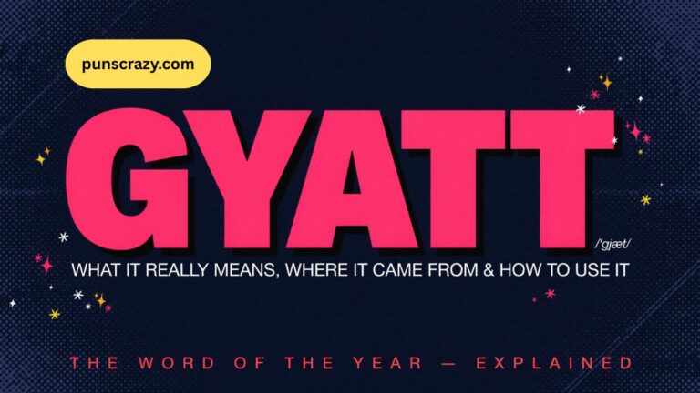 Gyatt Meaning: What It Really Means, Where It Came From & How to Use It