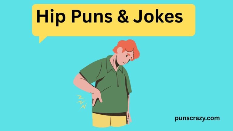 Hip Puns & Jokes
