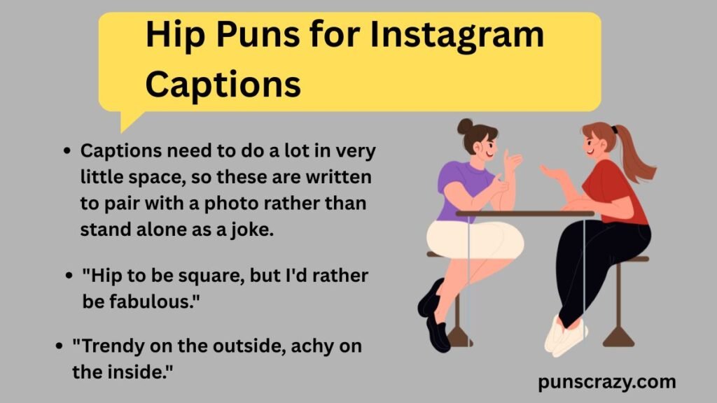 Hip Puns for Instagram Captions