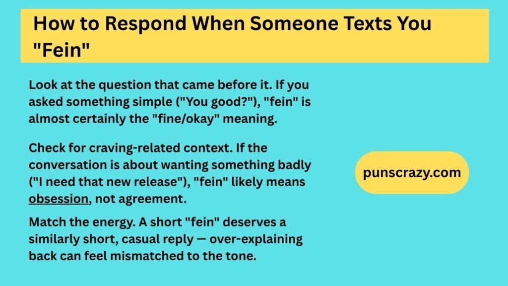How to Respond When Someone Texts You "Fein"