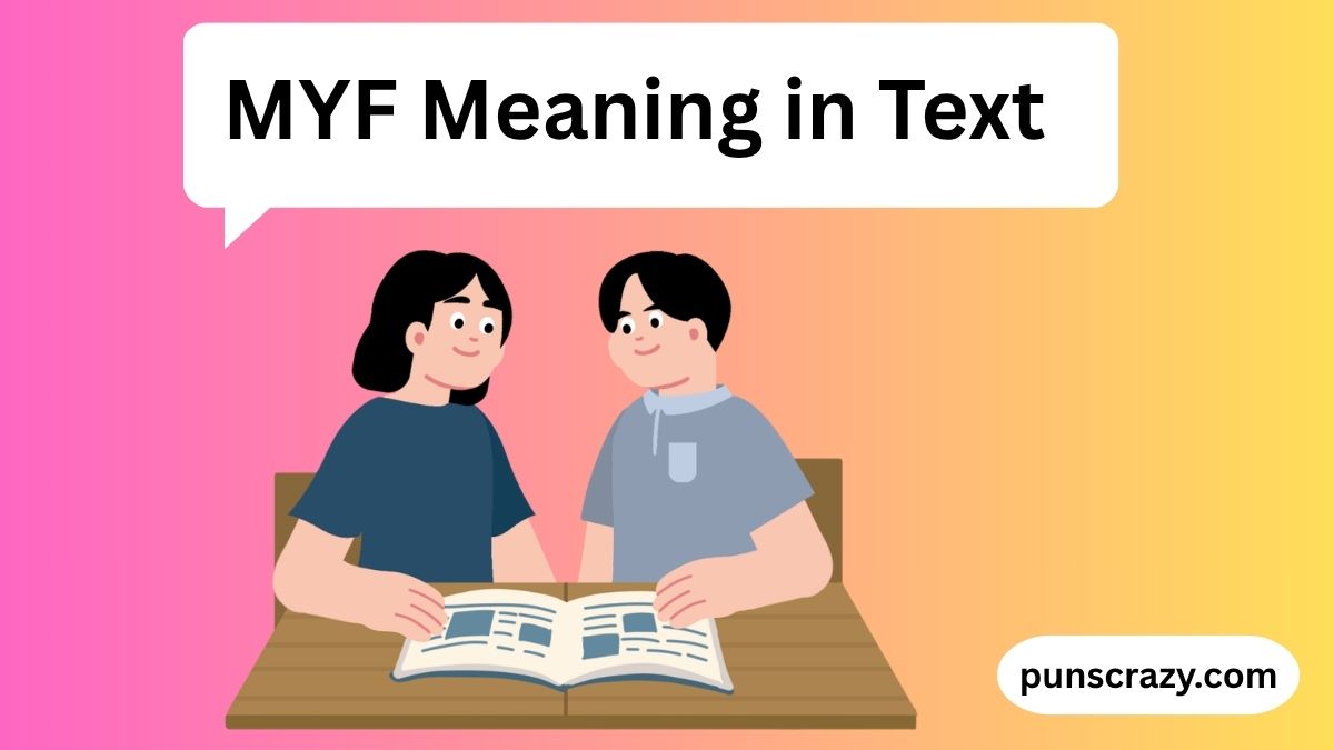 MYF Meaning in Text