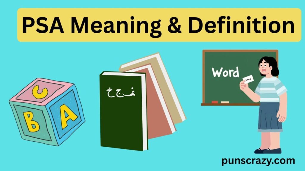 PSA Meaning & Definition