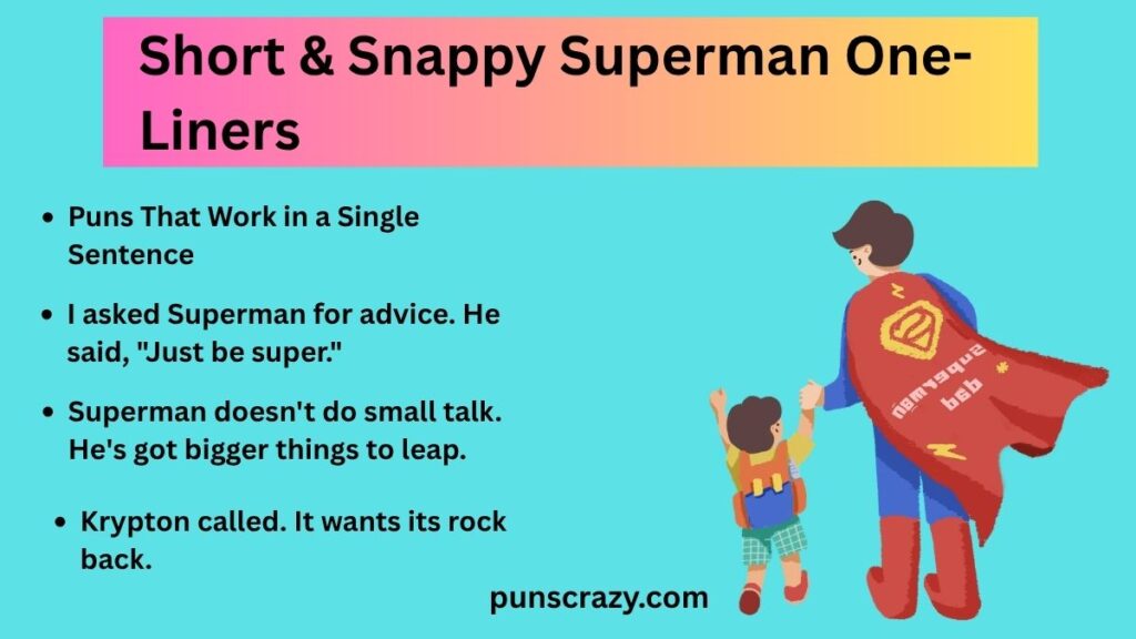 Short & Snappy Superman One-Liners