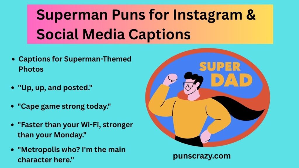 Superman Puns for Instagram & Social Media Captions