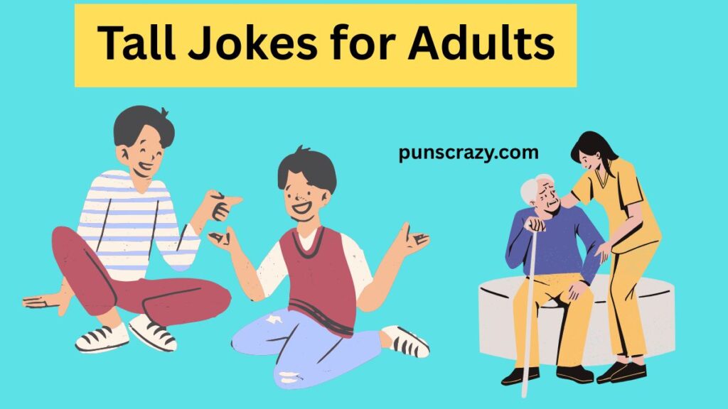 Tall Jokes for Adults