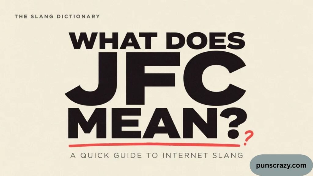 What Does JFC Mean?
