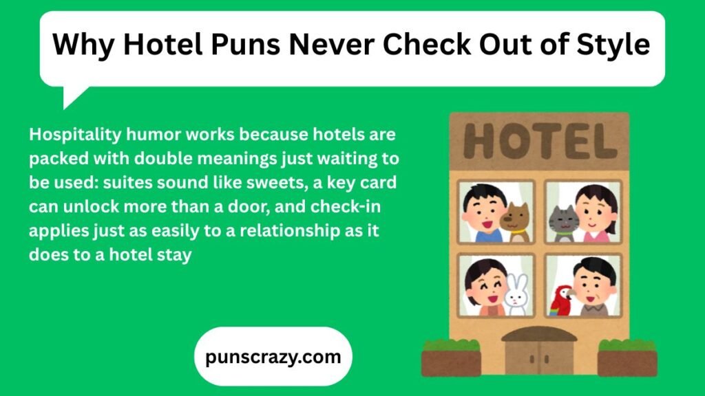 Why Hotel Puns Never Check Out of Style