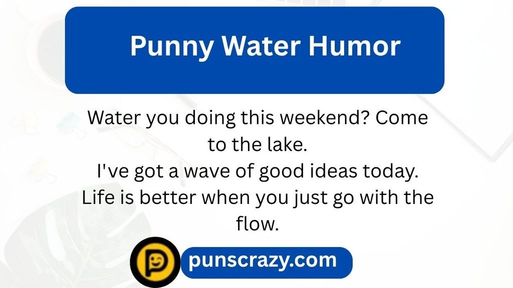 Punny Water Humor