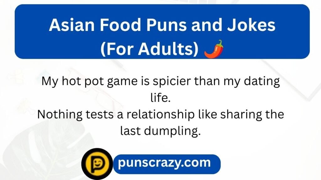 Asian Food Puns and Jokes (For Adults) πΆοΈ