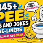 345+ Pee Puns and Jokes One-Liners That Will Make You Laugh