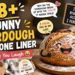 218+ Funny Sourdough Puns One Liner to Make You Laugh