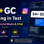 54+ GC Meaning in Text Messages, Social Media & Chat
