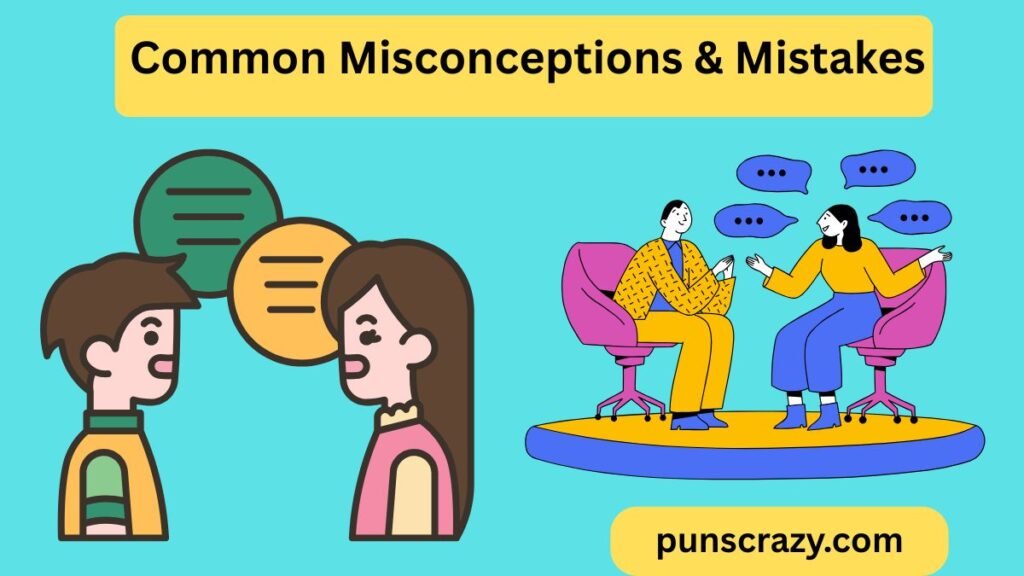 Common Misconceptions & Mistakes